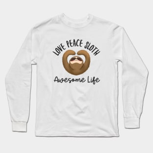 Love peace sloth awesome life design Long Sleeve T-Shirt